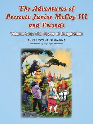 cover image of The Adventures of Prescott Junior Mccoy III and Friends